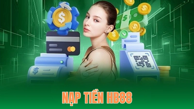 Nạp Tiền Hb88