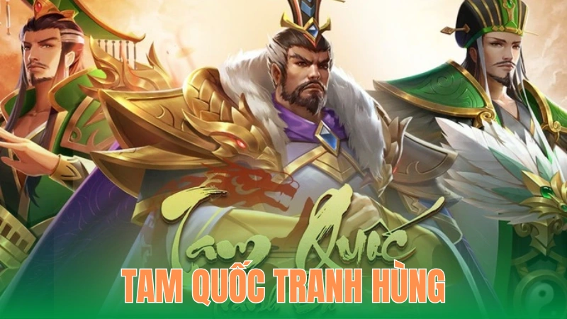 Tam Quốc Tranh Hùng